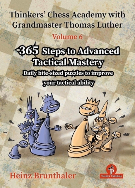 Thinkers' Chess Academy With Grandmaster Thomas Luther - Vol