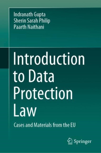 Introduction To Data Protection Lawcases And Materials From