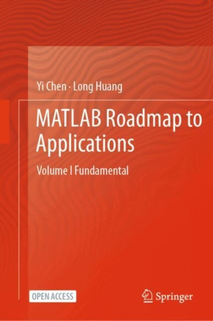 Matlab Roadmap To Applicationsvolume I Fundamental