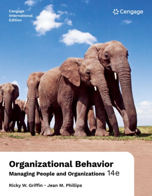 Organizational Behavior Managing People and Organizations