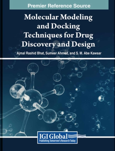 Molecular Modeling and Docking Techniques For Drug Discovery