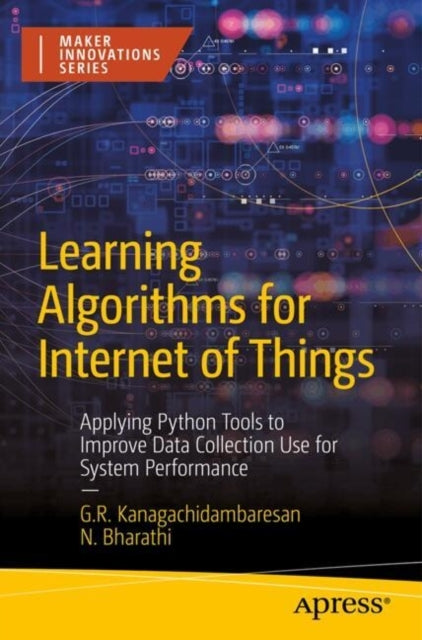 Learning Algorithms For Internet Of Thingsapplying Python To