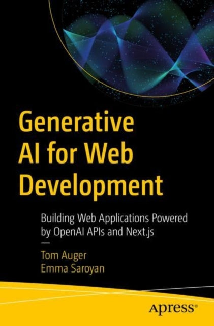 Generative Ai For Web Developmentbuilding Web Applications P