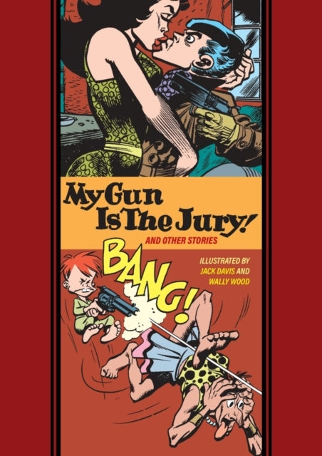 My Gun Is the Jury and Other Stories