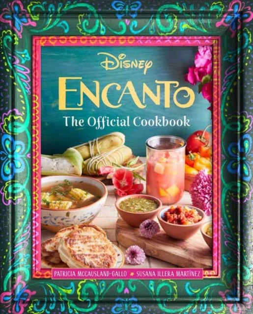 Encanto the Official Cookbook