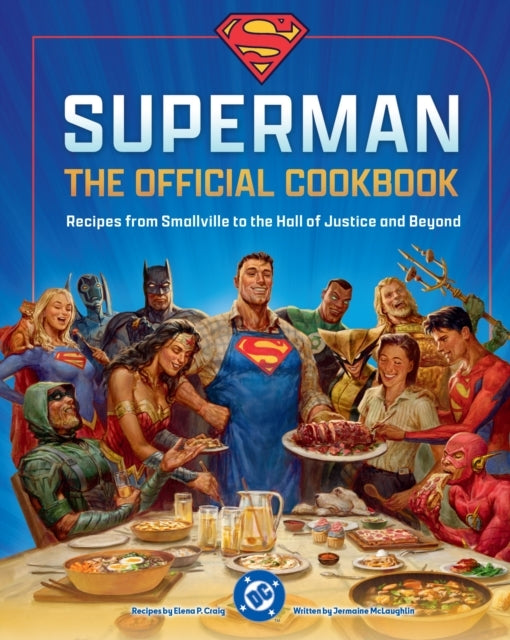 Dc: Superman: the Official Cookbook