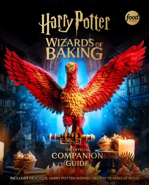 Harry Potter Wizards of Baking the Official Companion Guid