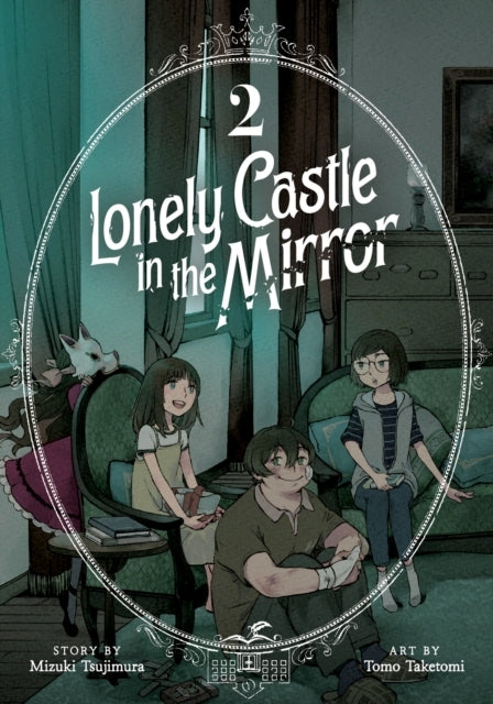 Lonely Castle in the Mirror (manga) Vol. 2