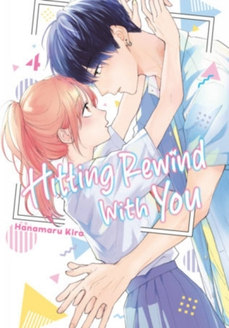 Hitting Rewind With You 4