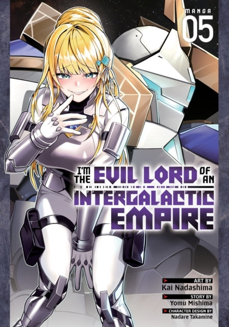 Im the Evil Lord of an Intergalactic Empire! (manga) Vol. 5