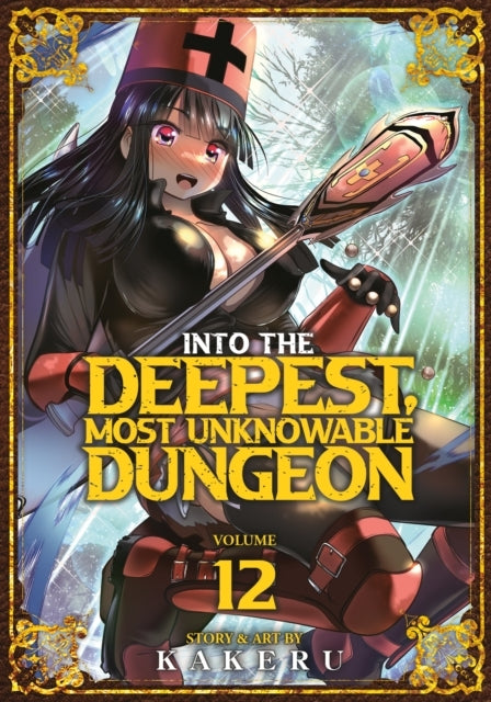 Into the Deepest, Most Unknowable Dungeon Vol. 12